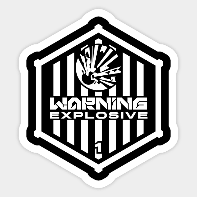 Warning: Explosive Sticker by TerminalDogma